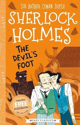 Sherlock Holmes: The Devil's Foot (Easy Classics): 27